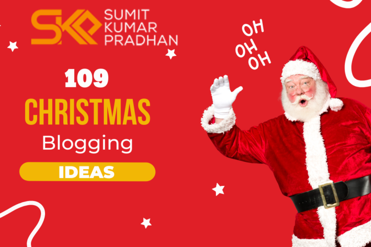 A Christmas Blogging Checklist: 109 Christmas Blog Post Ideas 2023