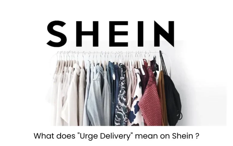 What Does “Urge Delivery” Mean on SHEIN?